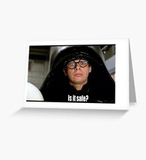 IS IT SAFE? Greeting Card