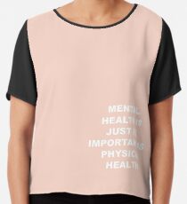 Mental Health Chiffon Top