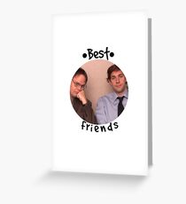 Jim and Dwight - Best Friends Unite! Greeting Card