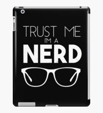 Trust Me I'm A Nerd iPad Case/Skin