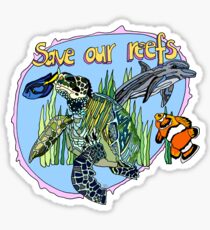 Save Our Reefs! Sticker