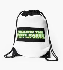 Follow the white Rabbit! Drawstring Bag