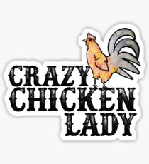 Crazy Chicken Lady Sticker