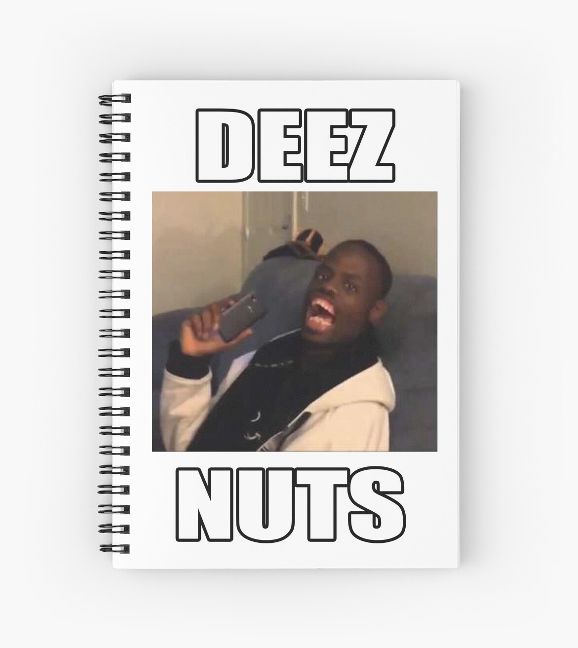 Deez Nuts Spiral Notebook By Breathtakingbob Redbubble - deez nuts roblox code