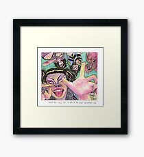 WHATMSIWILLDOTOYOU Framed Print