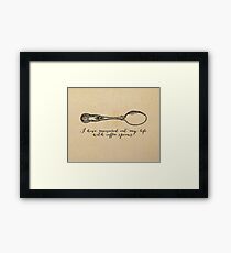 TS Eliot - J Alfred Prufrock - Coffee Spoons Framed Print