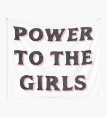 Power To The Girls Wall Tapestry
