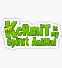 Kermit is my spirit animal Sticker