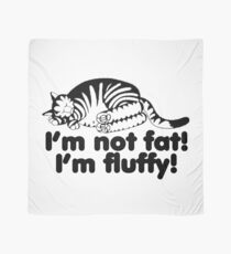 I'm Not Fat I'm Fluffy Cat Scarf