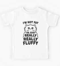 I'm Not Fat I'm Fluffy Cat Kids Tee