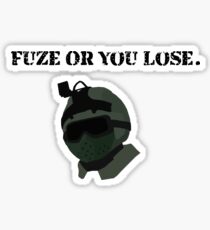 Fuze Or You Lose Sticker
