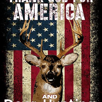 Thank God for America and Deer Hunting American Flag, Whitetail Buck  Design Sticker for Sale by LifeCrush