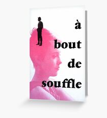 A bout de souffle Greeting Card