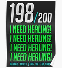 198/200 Ich brauche Heilung! Spieler ist gegangen. Poster