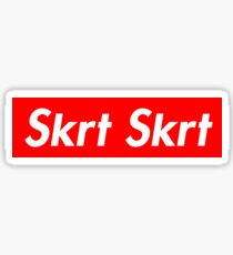 Skrt Skrt Sticker