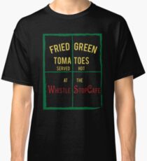 Fried Green Tomatoes Classic T-Shirt