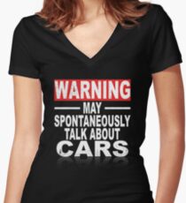 Warning: May Spontaneously Talk About Cars Women's Fitted V-Neck T-Shirt