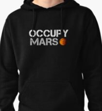 elon musk occupy mars Pullover Hoodie