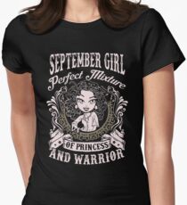 September Girl Perfect Mixture Of Princess And Warrior Shirt Women's Fitted T-Shirt