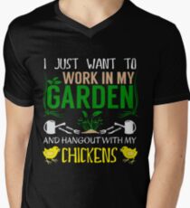 Work In My Garden - Hang With Chickens Funny Gardening Men's V-Neck T-Shirt