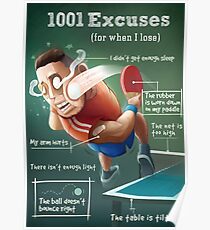 Ping Pong Posters: 1001 Excuses Poster