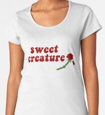 Sweet Creature Rose Design Women's Premium T-Shirt