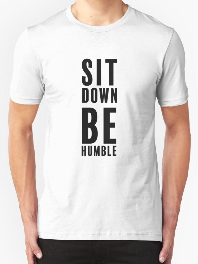 sit down be humble roblox id