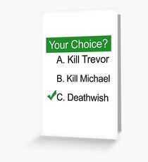 GTA 5 Deathwish Greeting Card
