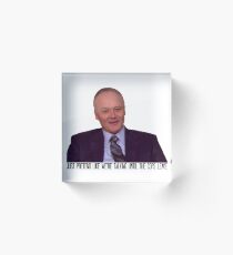 The Only Person Who Ever Stole from Creed Bratton Acrylic Block