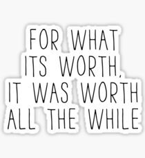 Greenday Lyrics - Time of your life - For what it's worth Sticker