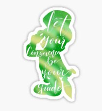 Let Your Conscience Be Your Guide Sticker