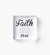 Faith Over Fear Acrylic Block