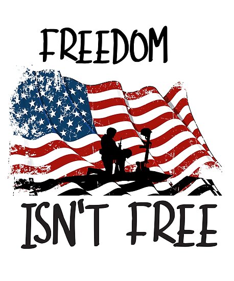 "Freedom isn't free Memorial Day" Posters by Rtico | Redbubble