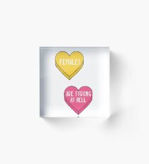females are strong as hell Acrylic Block