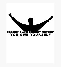 Rocky Balboa - You Owe Yourself Photographic Print