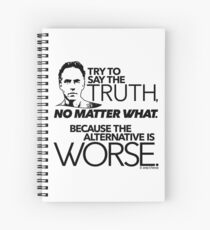 Try to Say the Truth (1) Spiral Notebook
