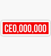 CE0,000,000 CEO,000,000 Sticker