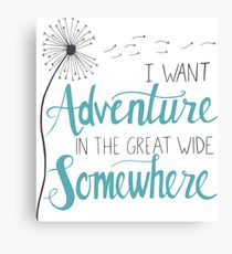 I want Adventure Canvas Print