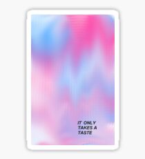It only takes a taste (Waitress) Sticker