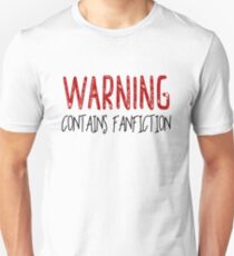 Camiseta unisex Advertencia contiene Fanfiction