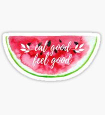 Eat good feel good Sticker