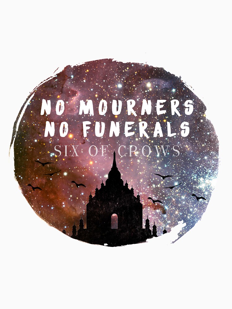 no mourners no funerals shirt