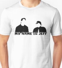 My name is Jeff Unisex T-Shirt