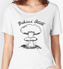 Bikini Atoll Women's Relaxed Fit T-Shirt