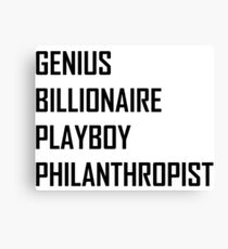 Genius, Billionaire, Playboy, Philanthropist Canvas Print