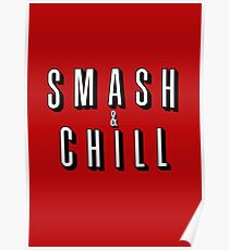 Smash & Chill Poster