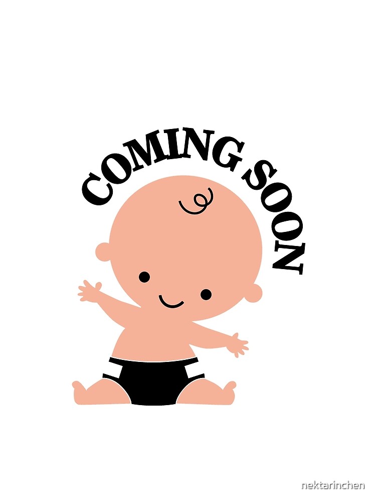 Baby coming перевод. Baby soon. Baby coming soon. The Baby's coming. Baby come Home надпись.