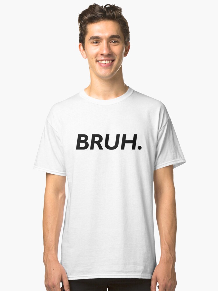 bruh god is good shirt