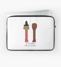 Do You Wanna Make Out With Me? Laptop Sleeve