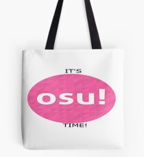 OSU! TIME! Tote Bag